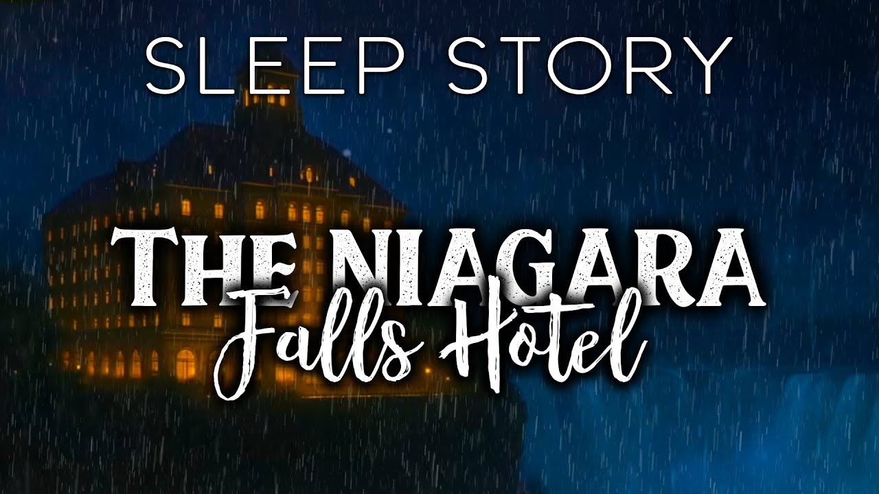 A Rainy Night at Niagara Falls: A Calming Sleep Story