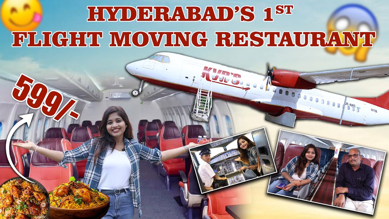 Hyderabad’s 1st Flight Moving Restaurant | Dining at ₹599 |  KVR'S Flight Restaurant