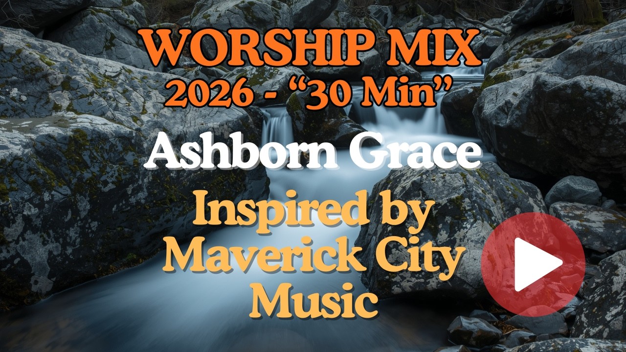 Gospel Worship & Adoration Playlist (30 Min) | Deep Praise Flow | Inspired by Maverick City Music