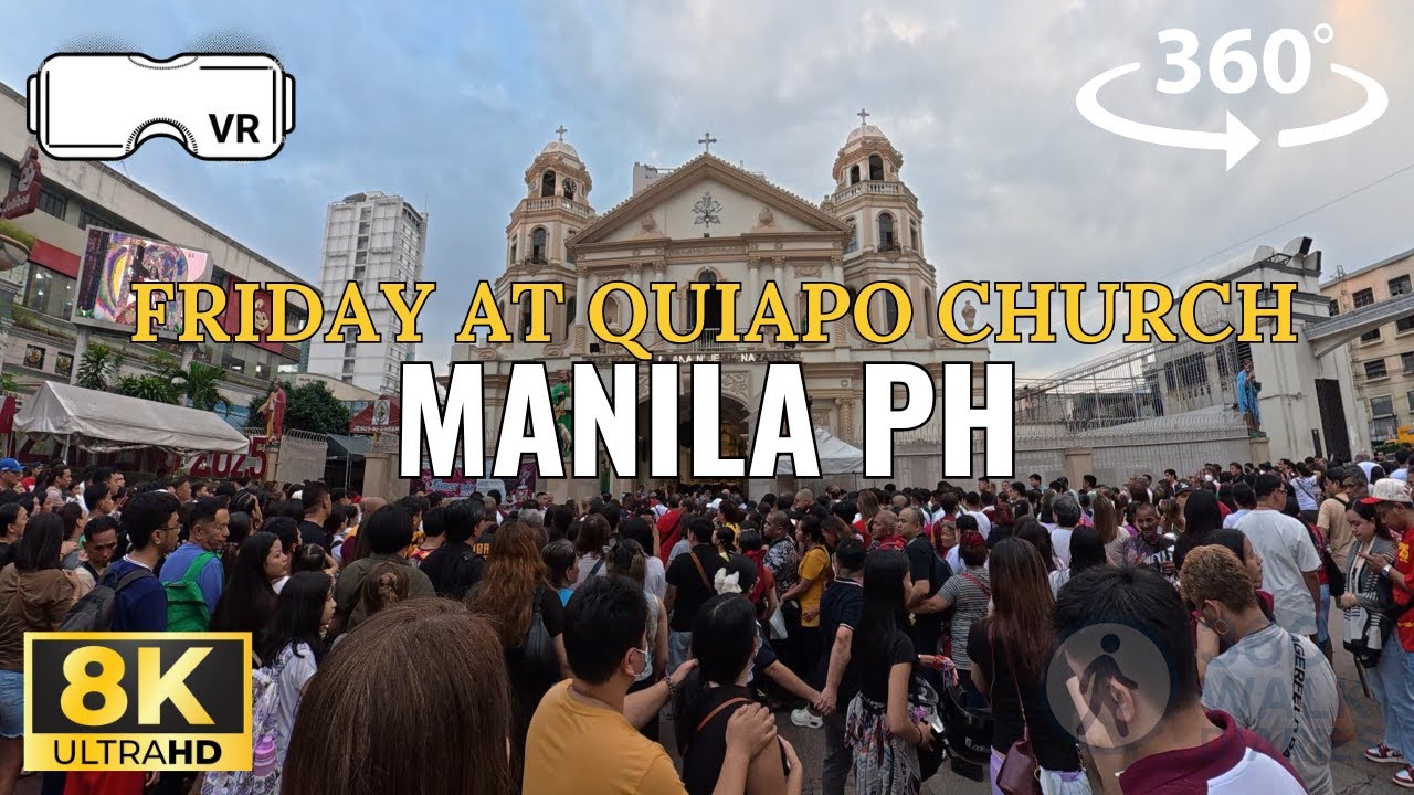 Quiapo Church, Manila, Philippines 🇵🇭 | 8K 360° VR | Real Life in the Philippines | 360 Walk Diaries