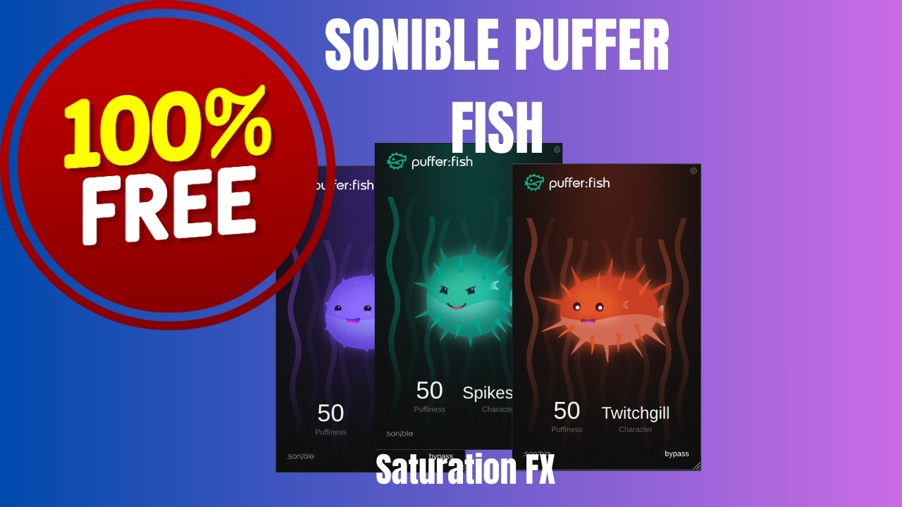 🔥 FREE Sonible puffer:fish – Fun Saturation Plugin (Grab It Now!)