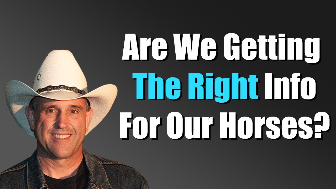 Is What We're Being Taught About Horses Correct? By Geoff Tucker, DVM