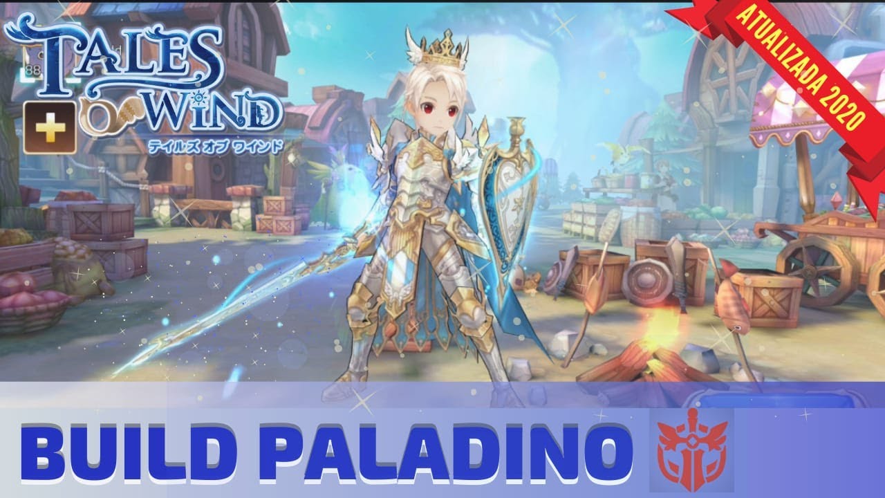 Build Paladino   Atualizada   2020 - Tales of Wind - Laplace M