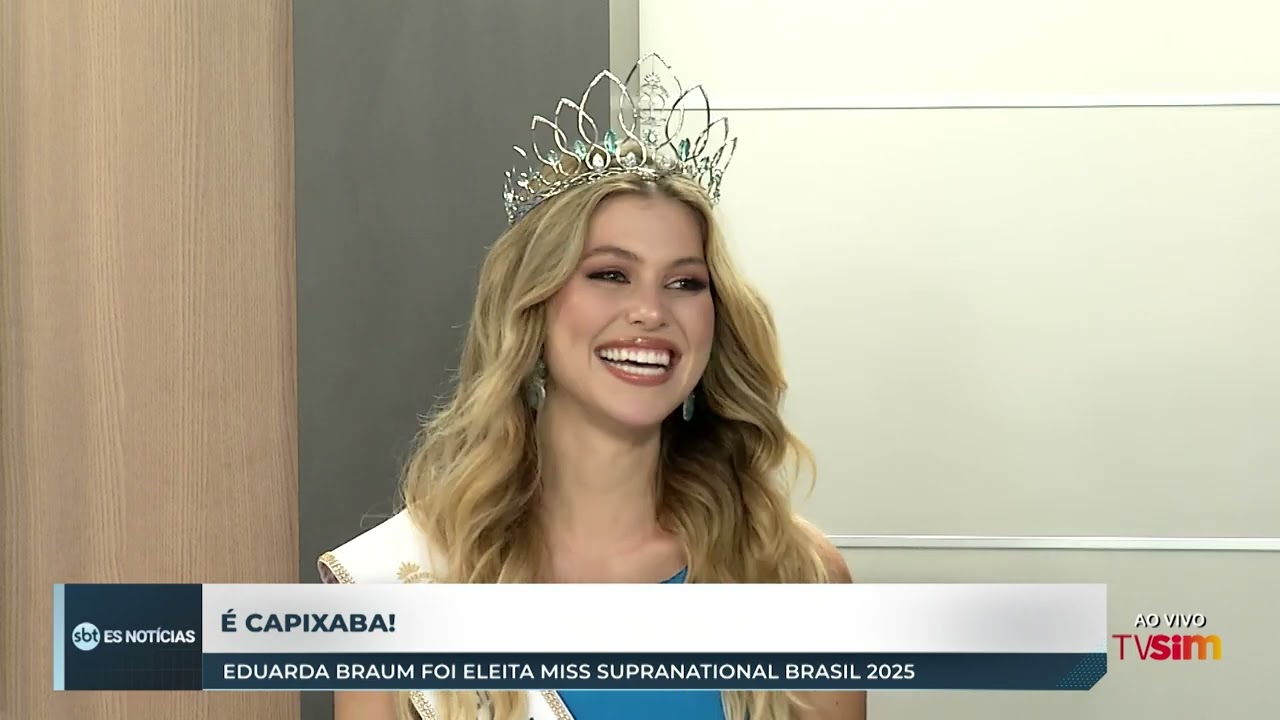 É capixaba! Eduarda Braum foi eleita Miss Supranational Brasil 2025 - 14/04/2025
