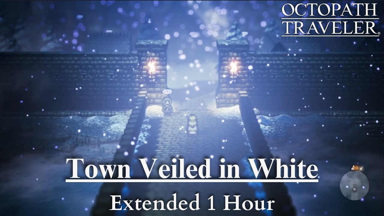 Octopath Traveler - Town Veiled in White [Extended]