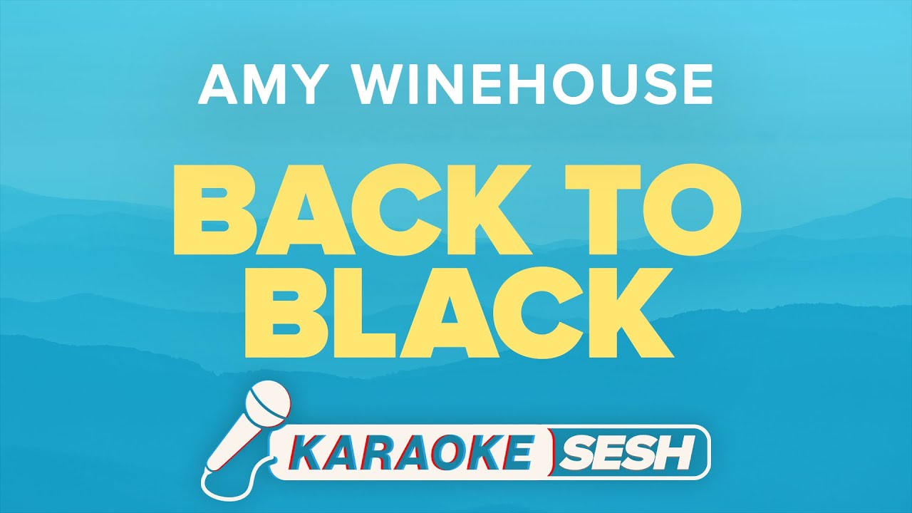 Amy Winehouse - Back To Black (Karaoke)