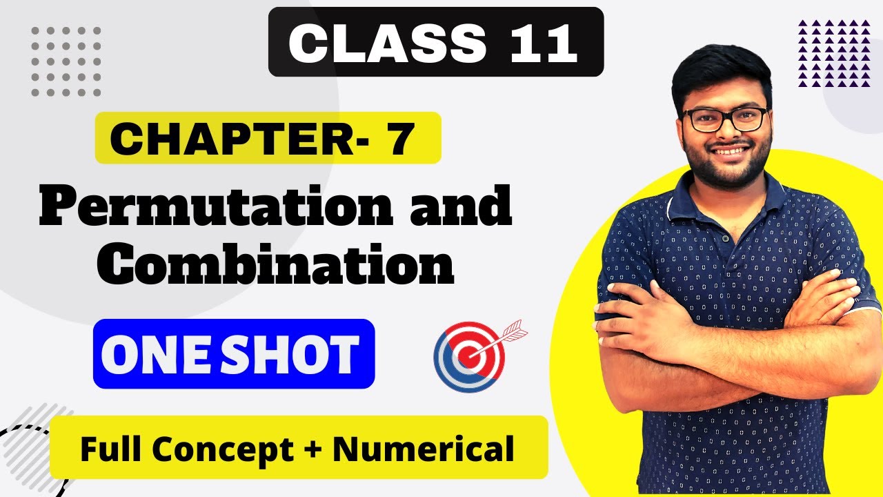 Chapter-7 Permutation and Combination in One Shot | Important Questions I Class 11 Math I Ashish Sir