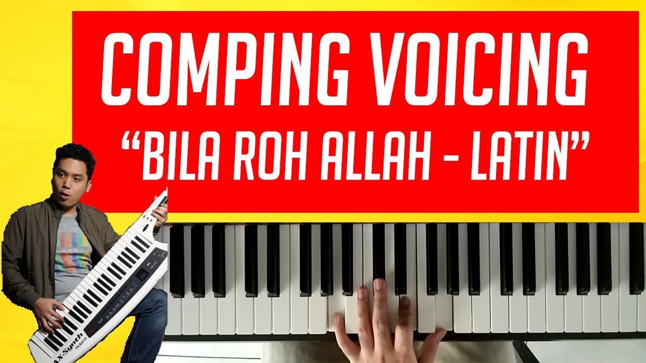 Bila Roh Allah ada - Latin "Comping Voicing"