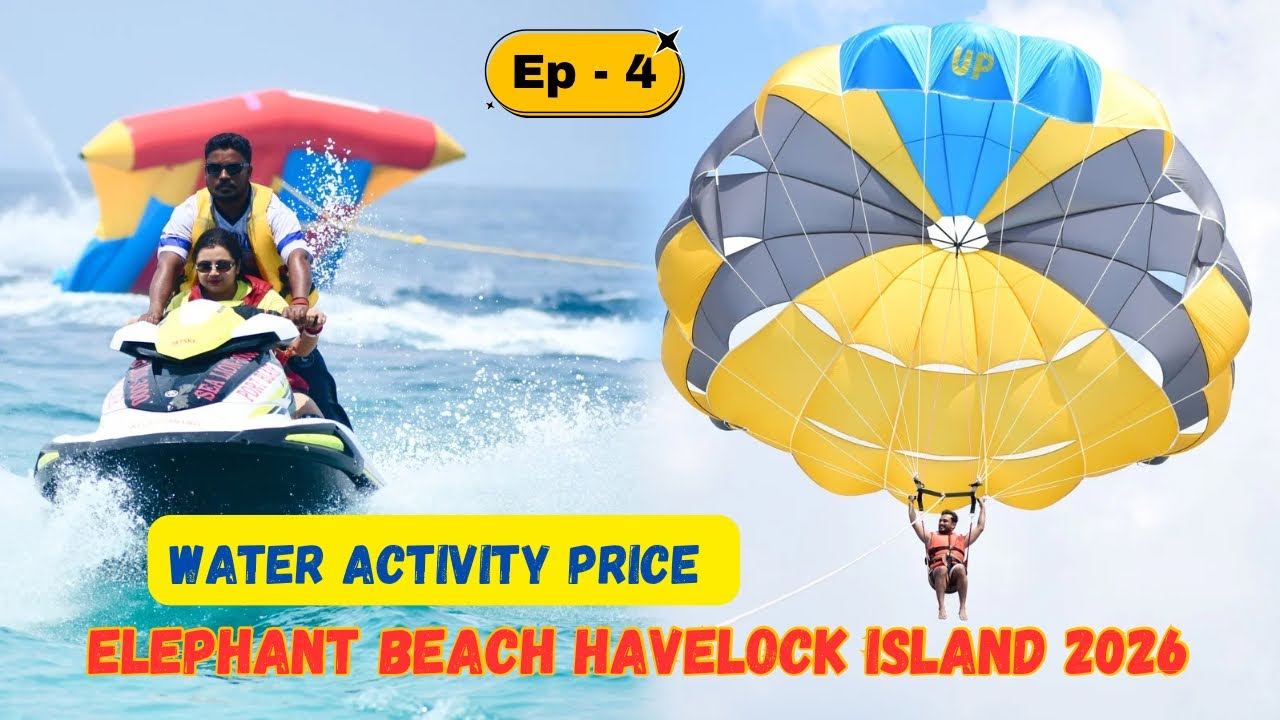 EP-4 | Elephant Beach Havelock Island 2026 | Water Activity Price | Andaman Vlog | @Soumidas04 