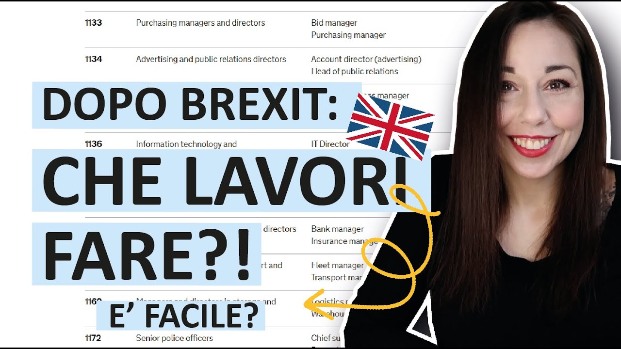 QUALI LAVORI SI POSSONO FARE IN UK dopo BREXIT con il VISTO | Vivere Londra |  Lavoro 2022/2023