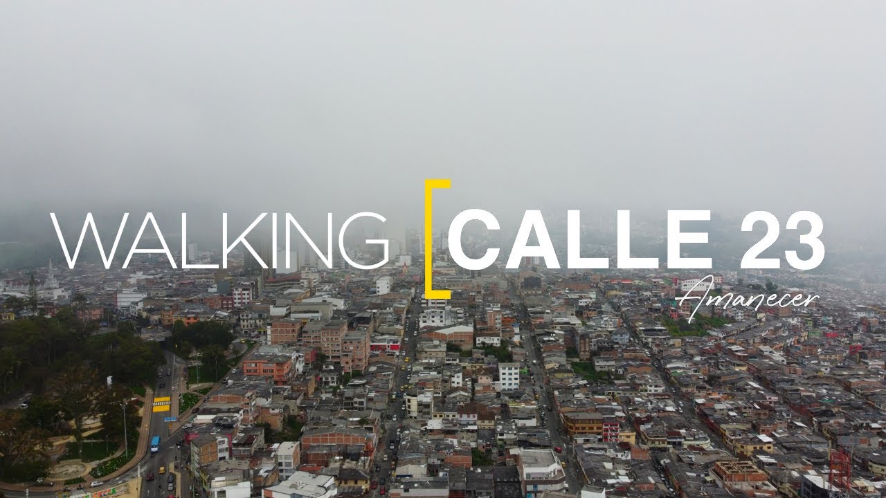 [4K] Walking Manizales, Colombia, Carrera 23. Amanecer.