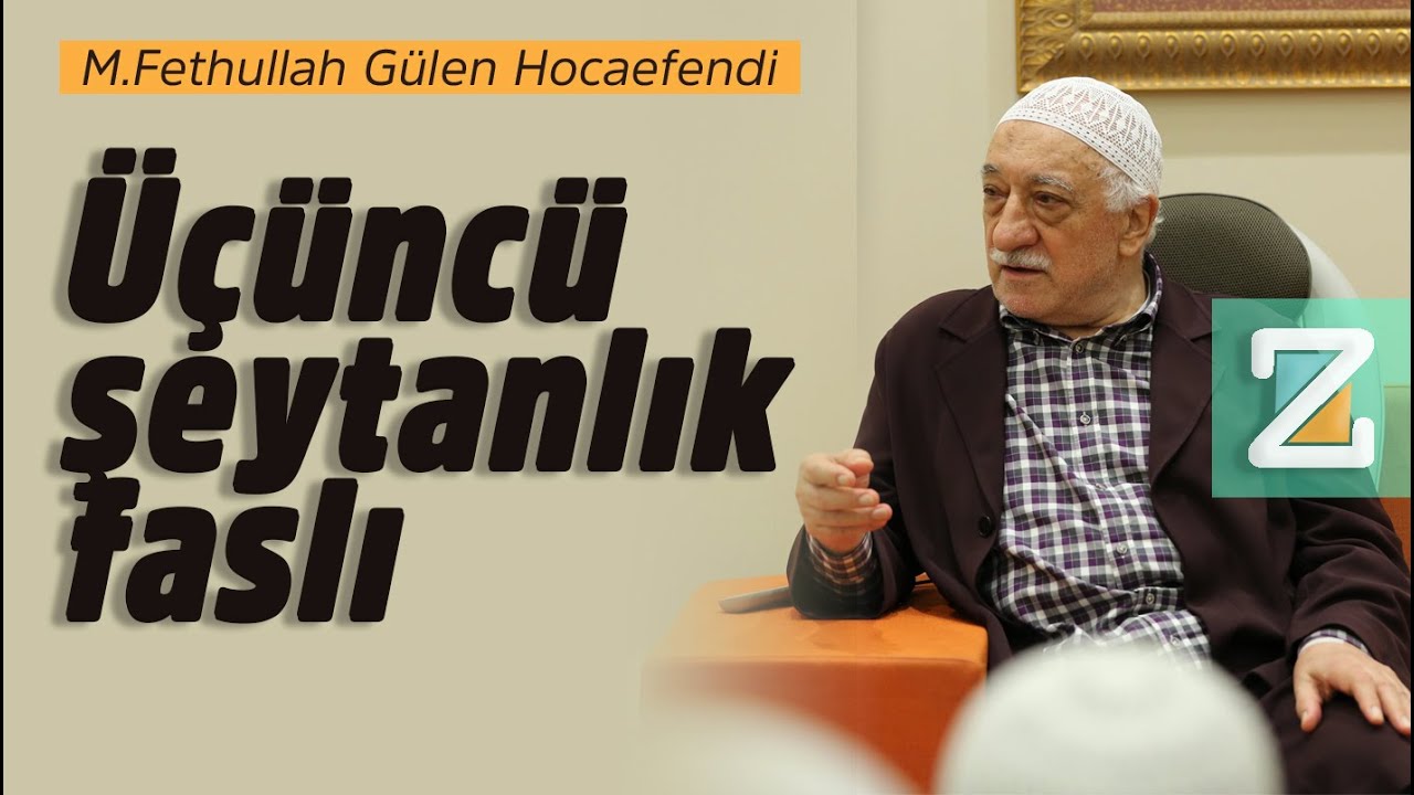 Üçüncü Şeytanlık Faslı | Mizan | M. Fethullah Gülen Hocaefendi