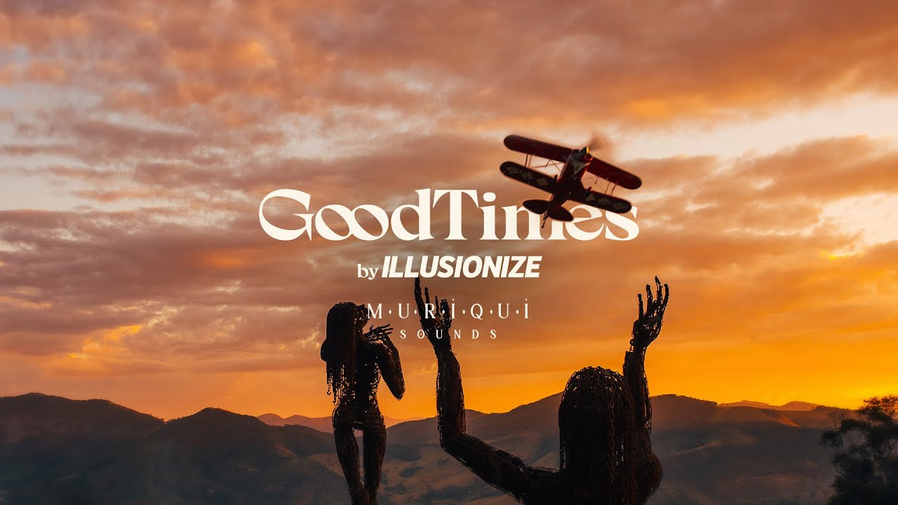 GoodTimes 2023 @ Muriqui Sounds by ILLUSIONIZE