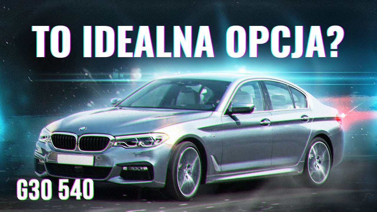 BMW G30 - IDEALNY WYB&Oacute;R? Recenzja BMW G30 540i z silnikiem B58. Cena, osiągi, komfort