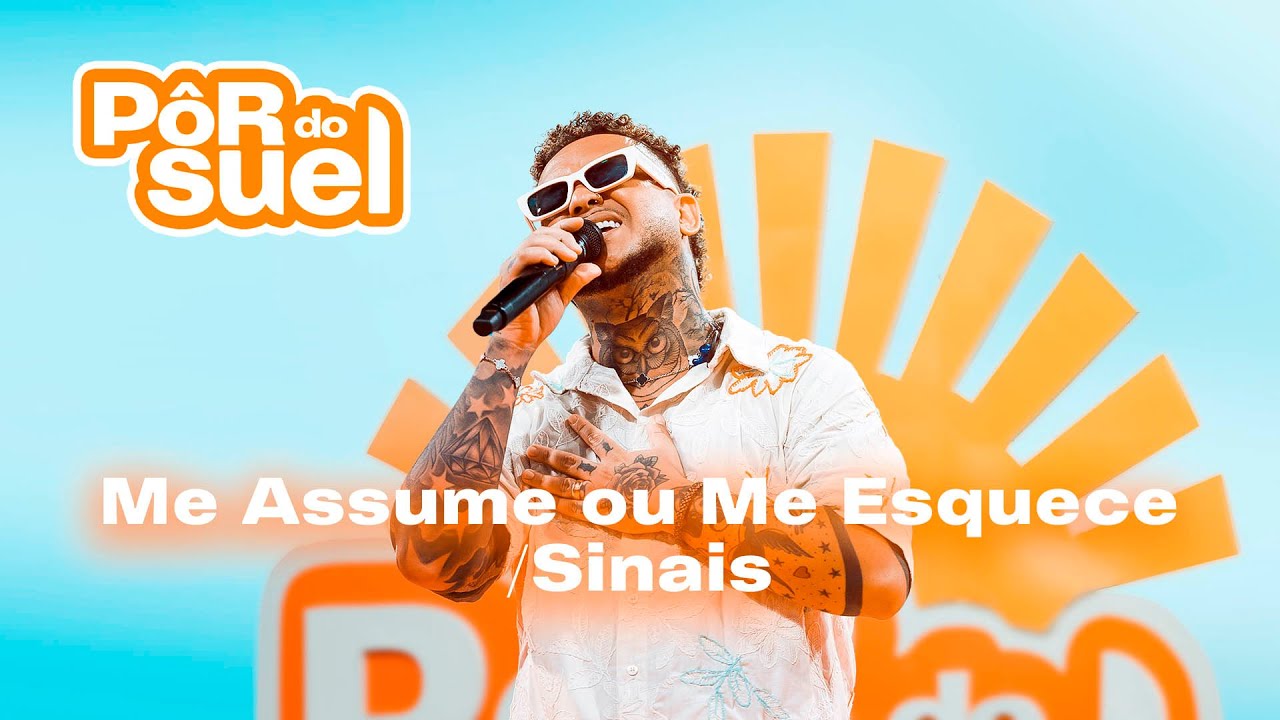 Suel - Me Assume ou Me Esquece / Sinais (Ao Vivo) - DVD Pôr do Suel Em Recife