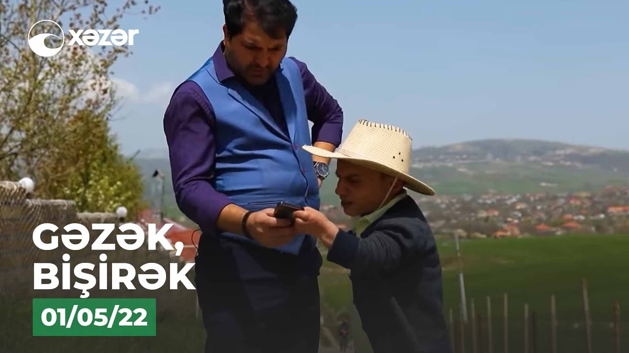 Gəzək, Bişirək - Ağsu 01.05.2022