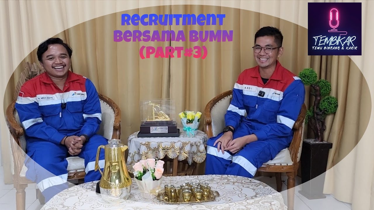 REKRUTMEN BERSAMA BUMN (RBB) PART#3