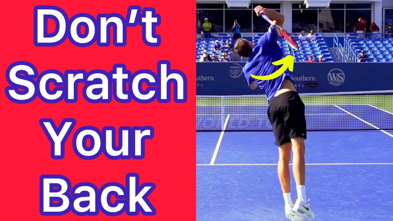 Tennis Technique To Help You Serve Faster (Don&rsquo;t Scratch Your Back)