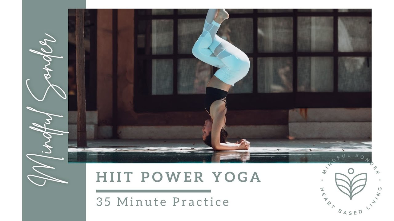 Hiit Power Yoga || 35 Minute Full Body
