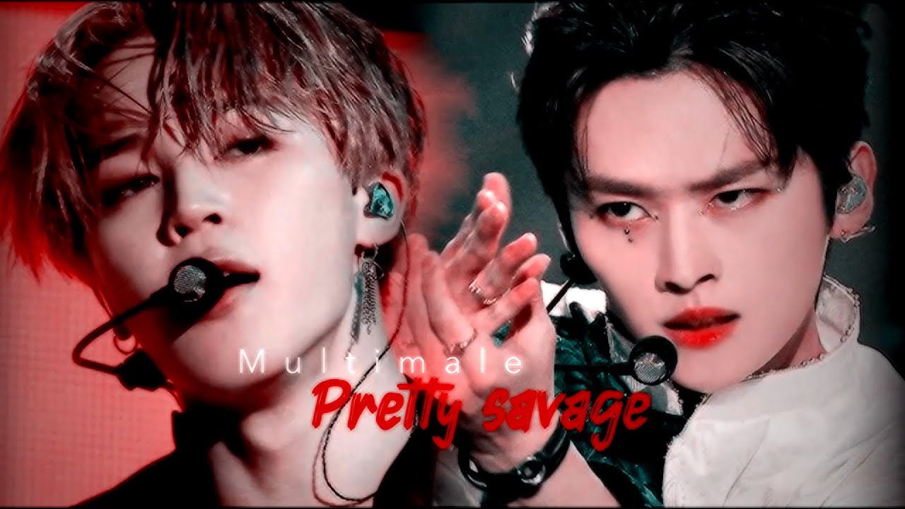 Multimale ✘ Pretty Savage || [Collab FMV]