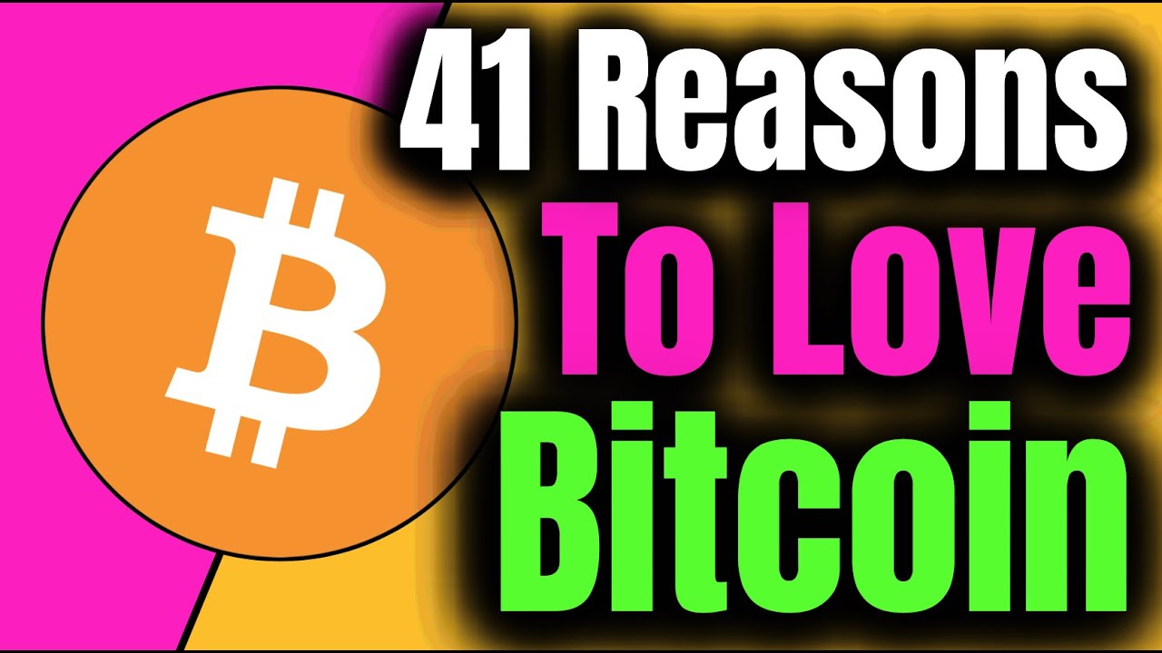 41 Reasons To Be Bullish On Bitcoin