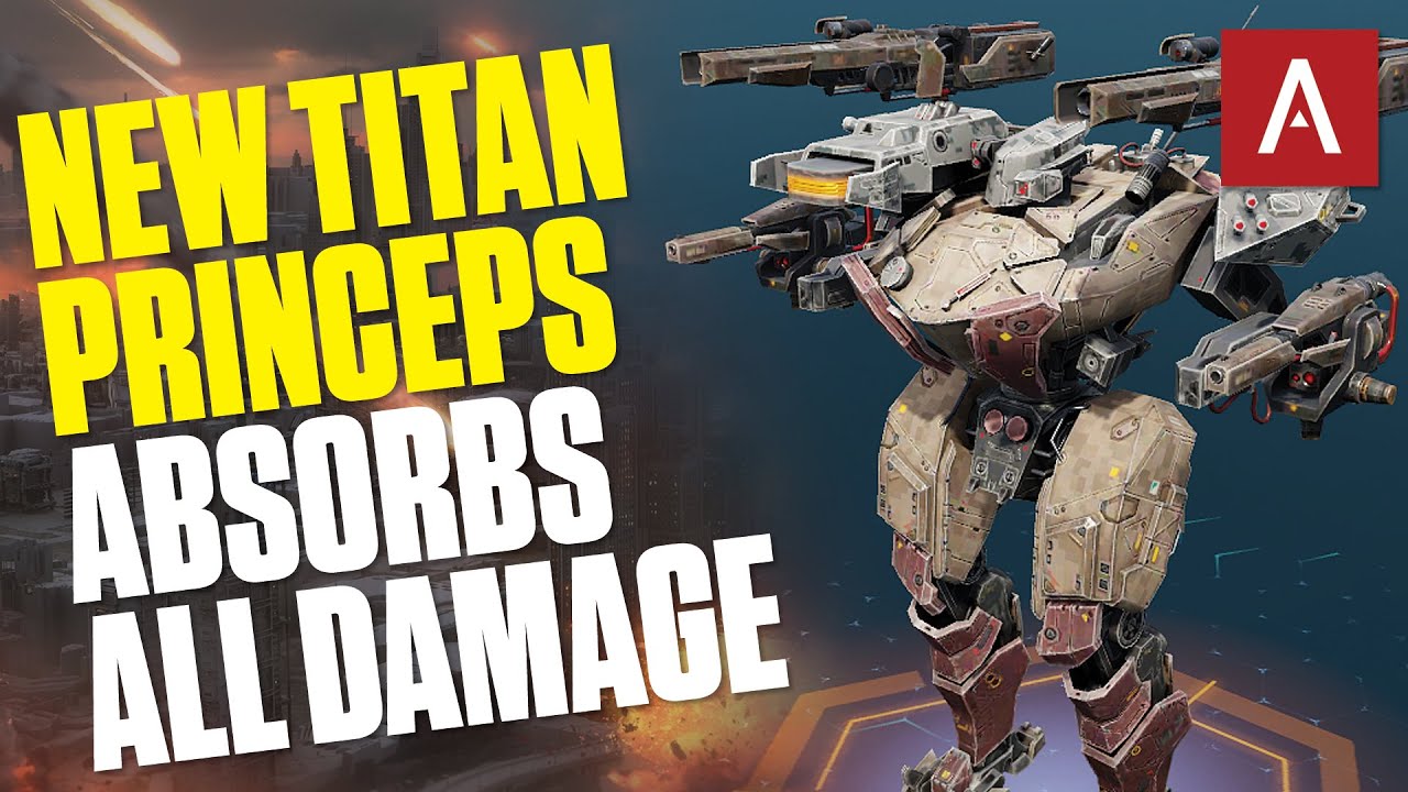 War Robots - Новый Титан Принцепс поглощает весь урон и имеет эффект &laquo;отбрасывания&raquo;!