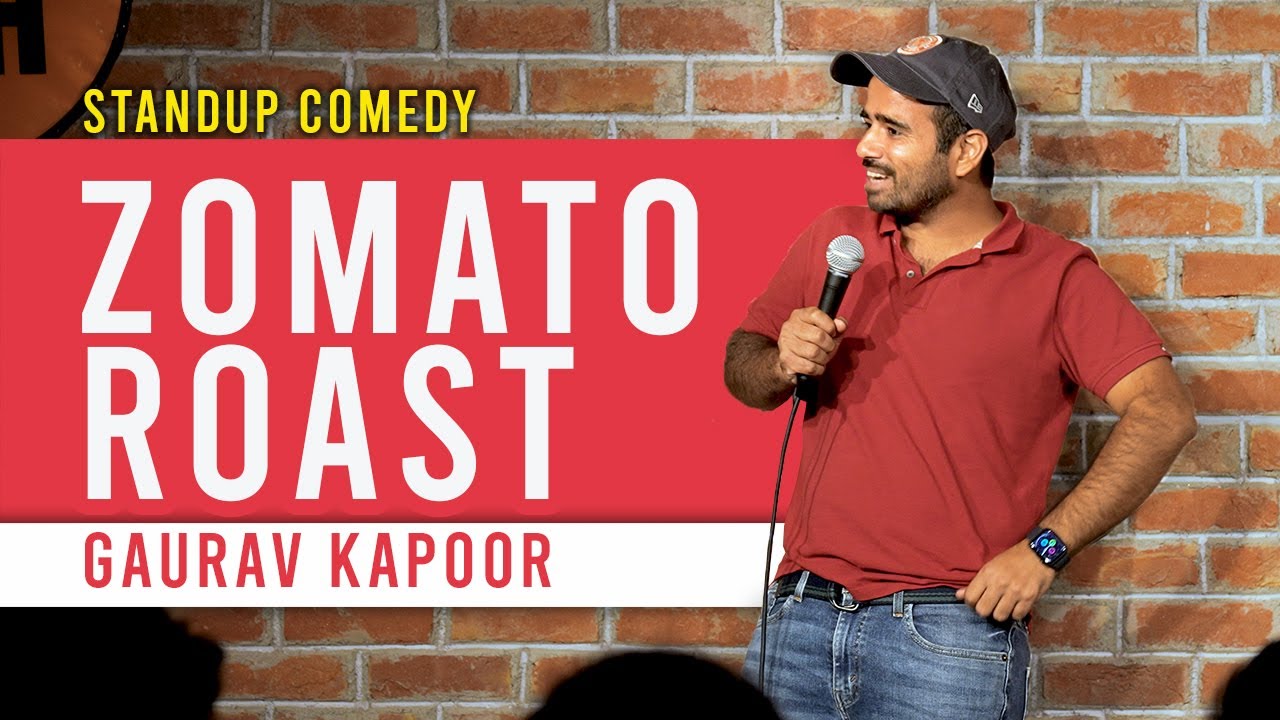 ZOMATO ROAST | Stand Up Comedy | Gaurav Kapoor