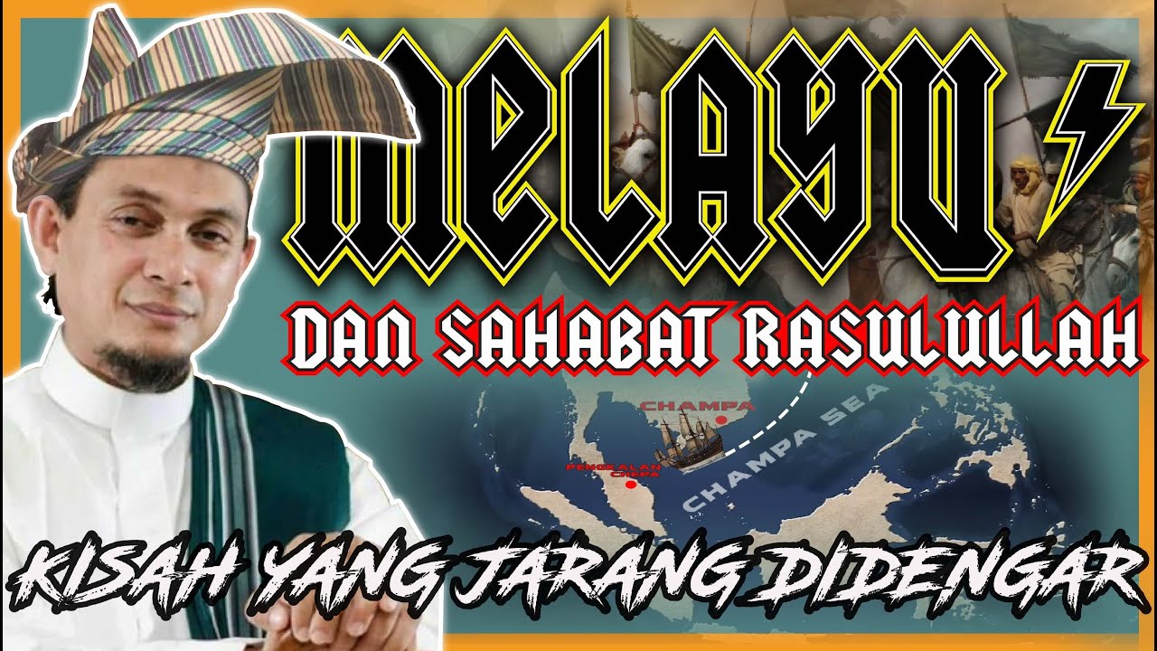 Kisah Yang Jarang Kita Dengar | Melayu Dan Sahabat Rasulullah