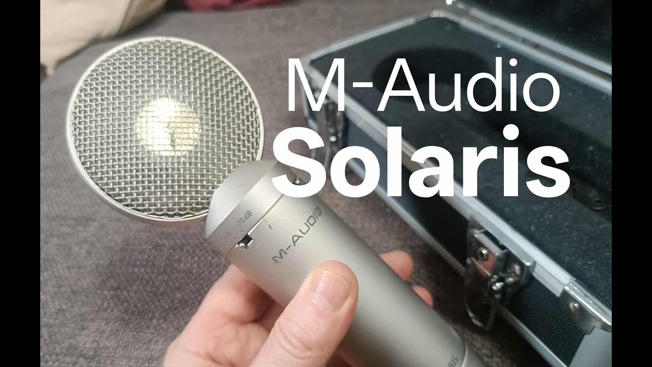 M-Audio Solaris microphone - looks and sounds good.