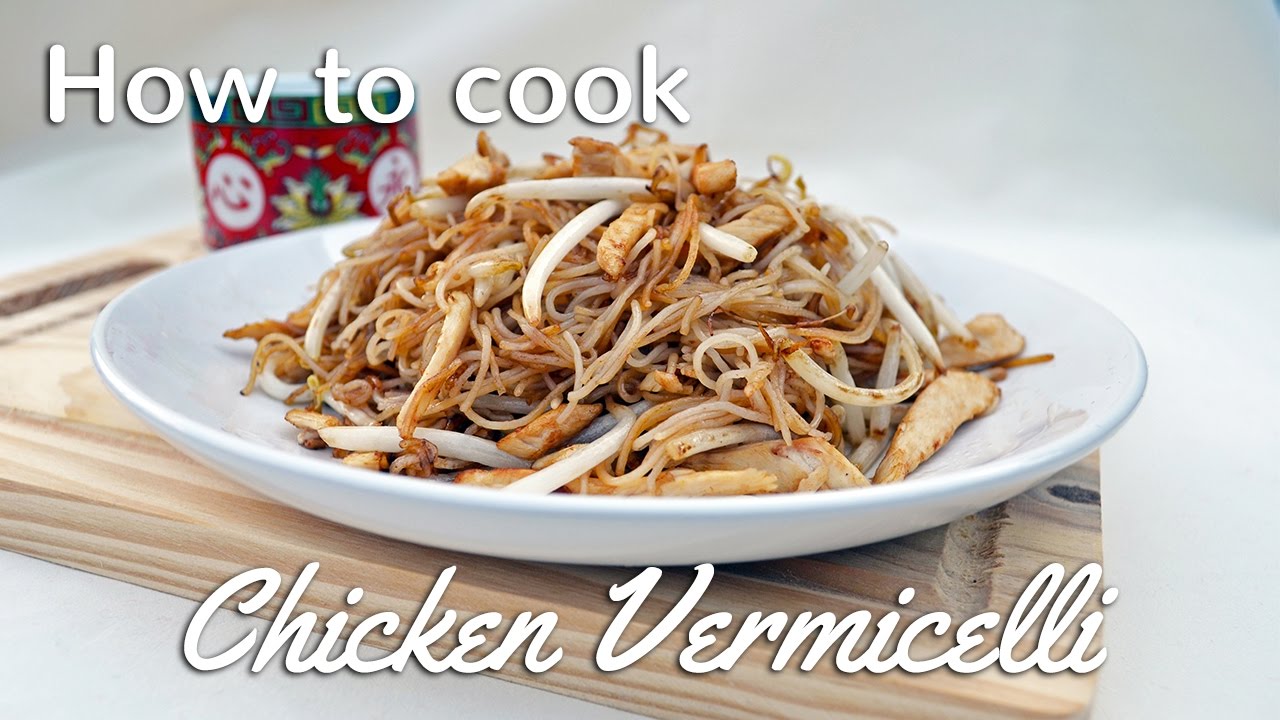 How to cook Chicken Vermicelli noodles recipe | Chinese Recipes for All.com
