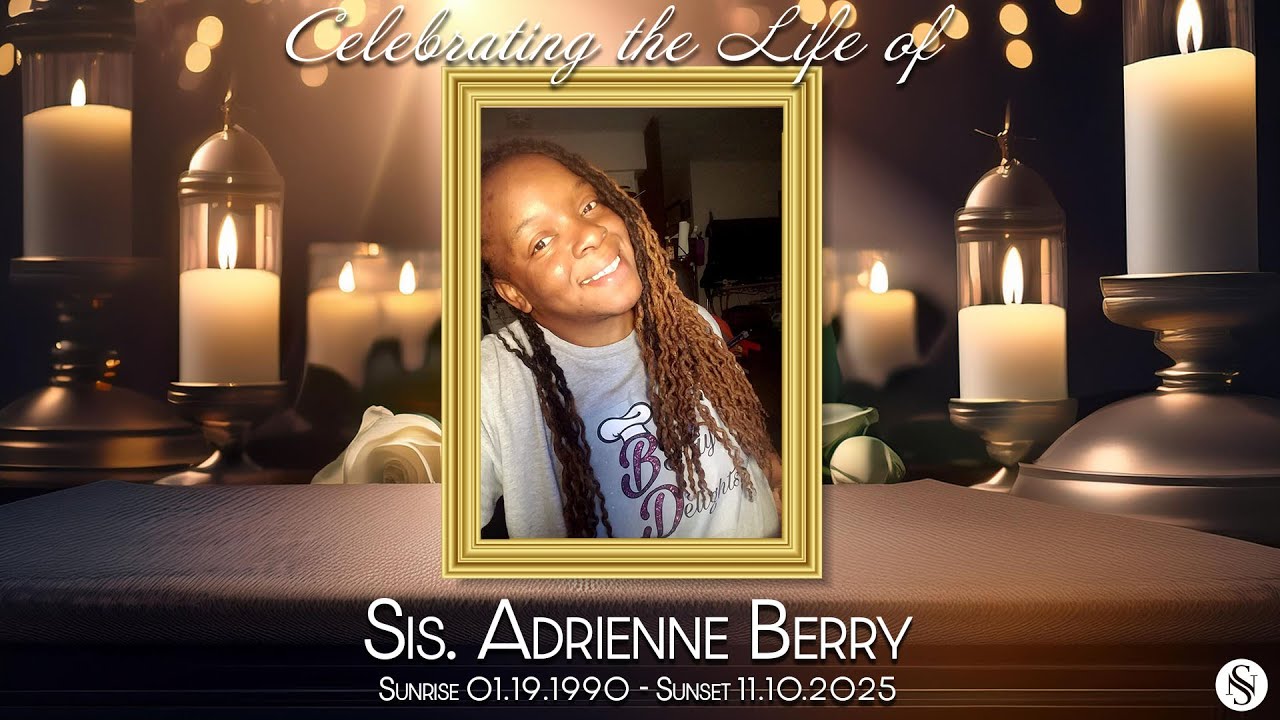 Celebration of Life for Sis. Adrienne Berry | 11.21.25 | 10:0 a.m.