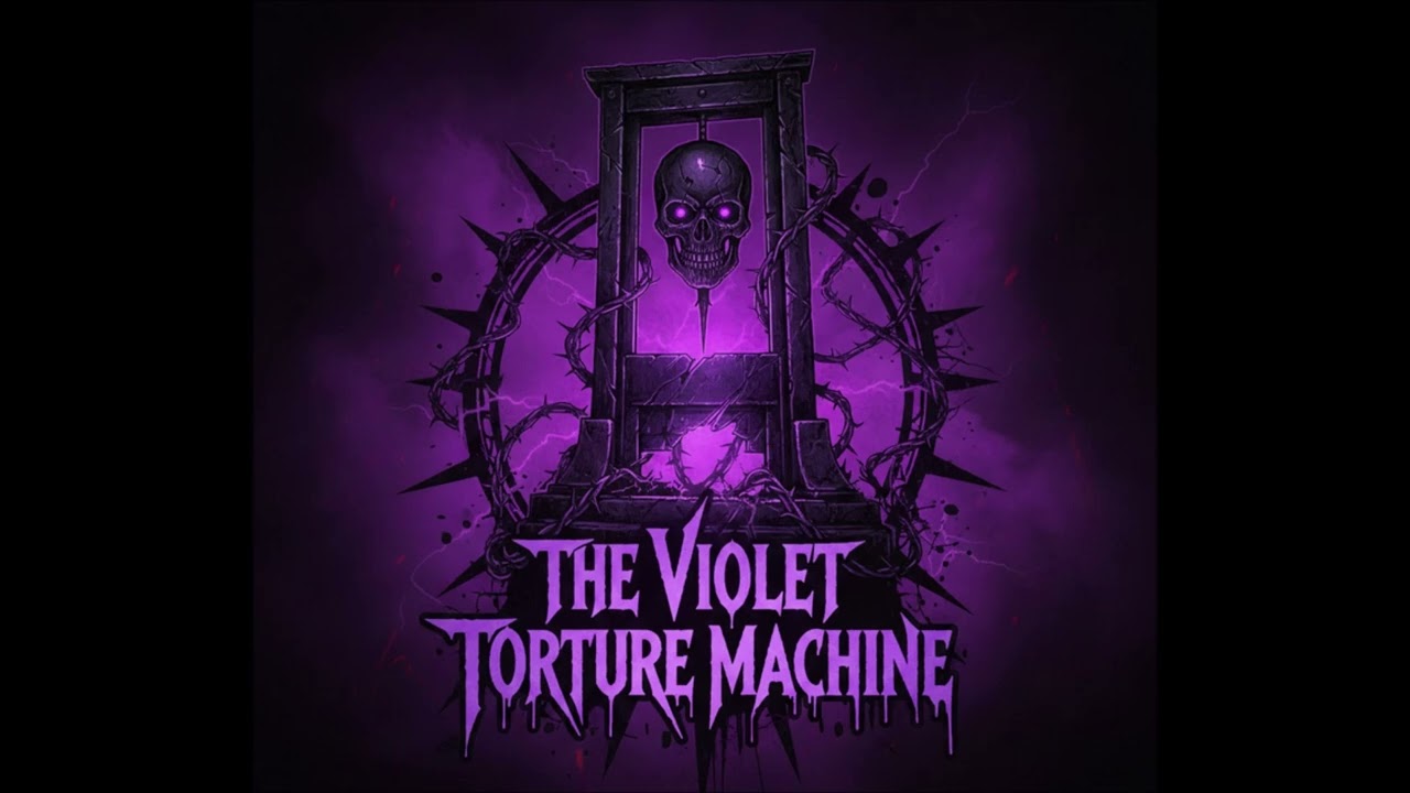 The Violet Torture Machine - Death Prepared By You