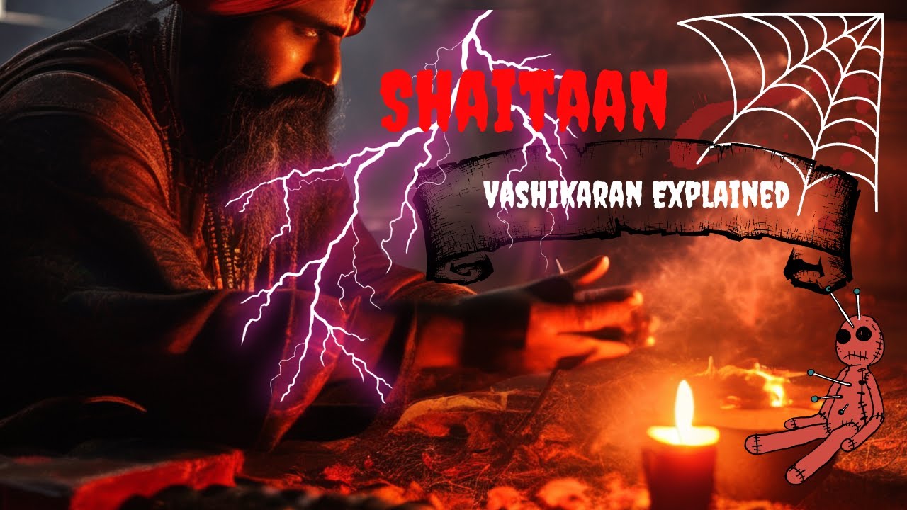 Shaitaan Movie Vashikaran Explained || #movie #shaitan