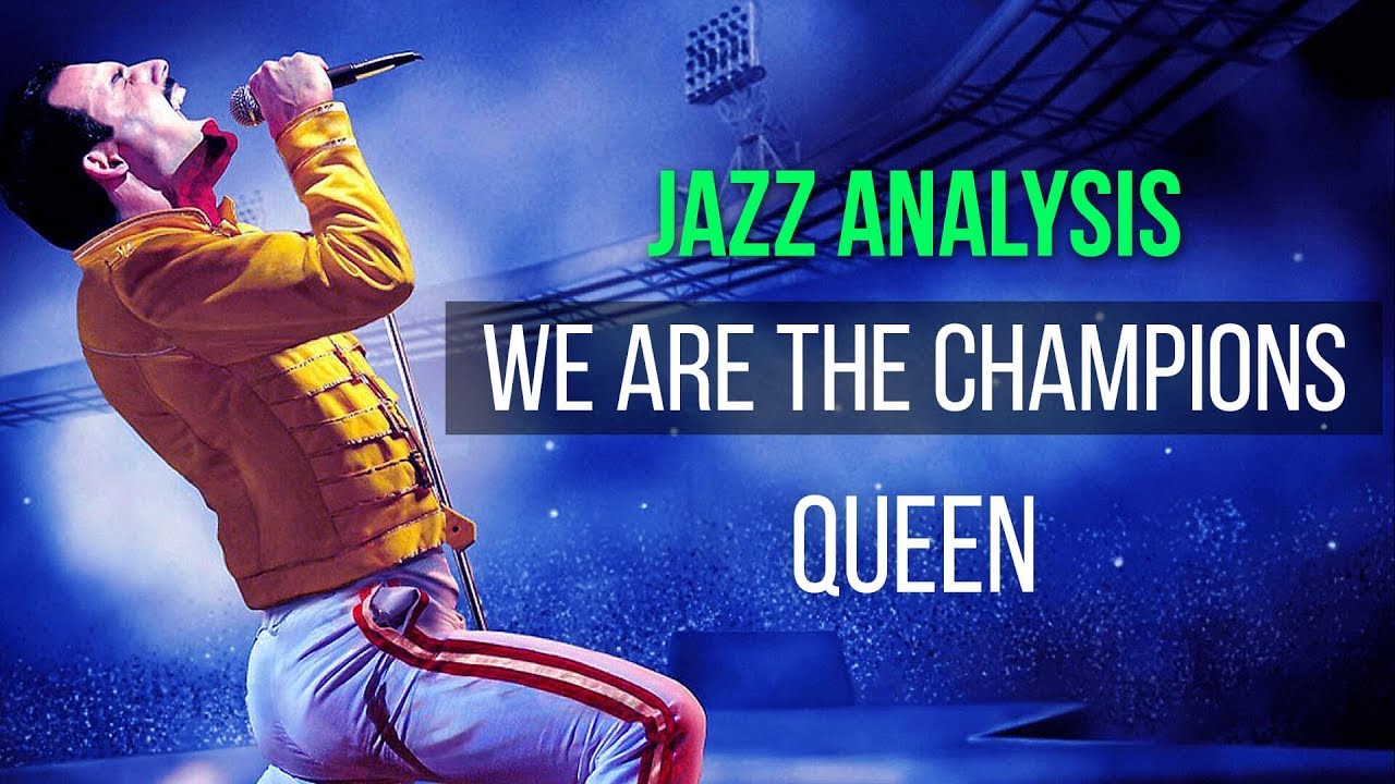 Queen - We are the Champions Jazz analysis