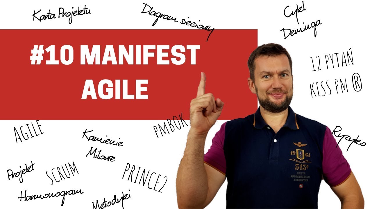 Słowo 10: MANIFEST AGILE - 50 sł&oacute;w, kt&oacute;re musisz znać zarządzając projektami