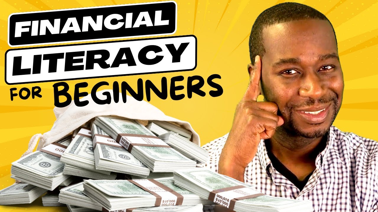 Financial Literacy | A Beginner's Guide to Financial Education