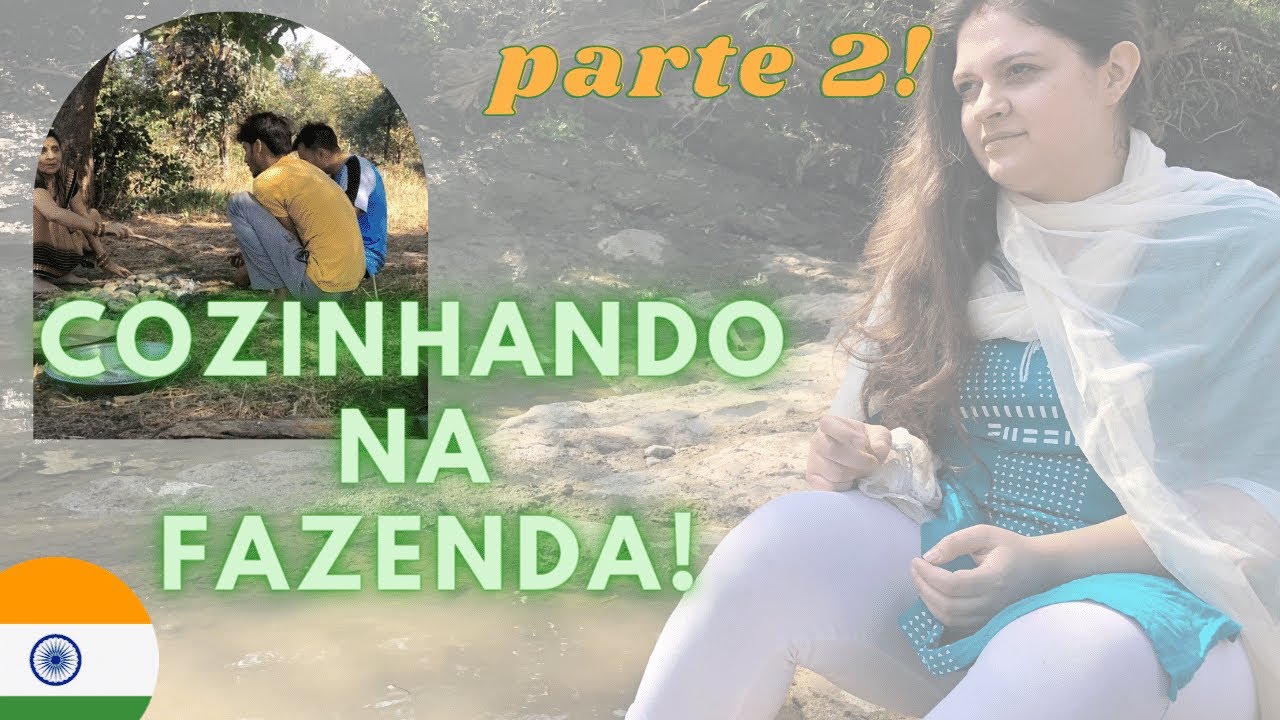 Vilarejo na Índia! Parte 2 | Brasileira na Índia