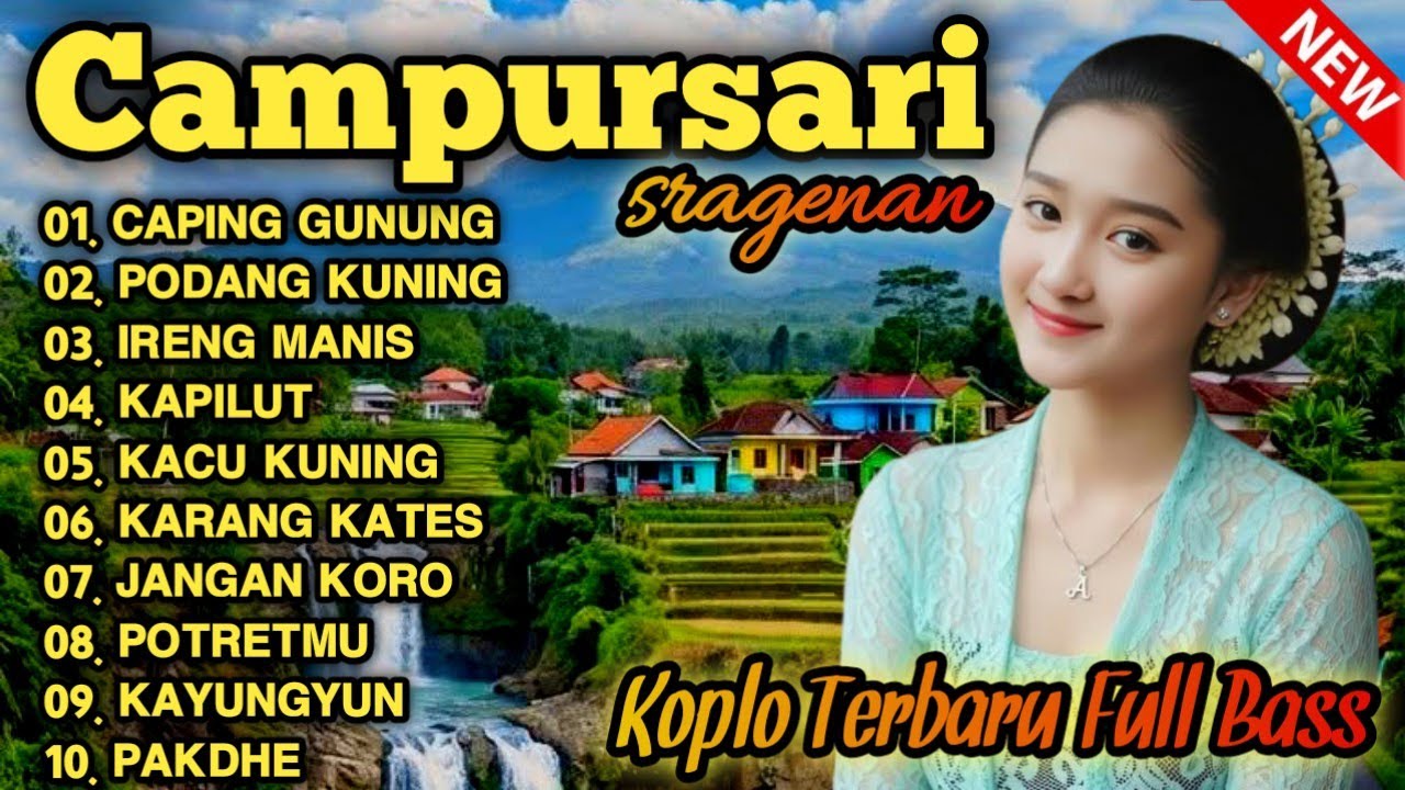 CAMPURSARI SRAGENAN KOPLO GAYENG TERPOPULER FULL ALBUM BASSS GLERR 