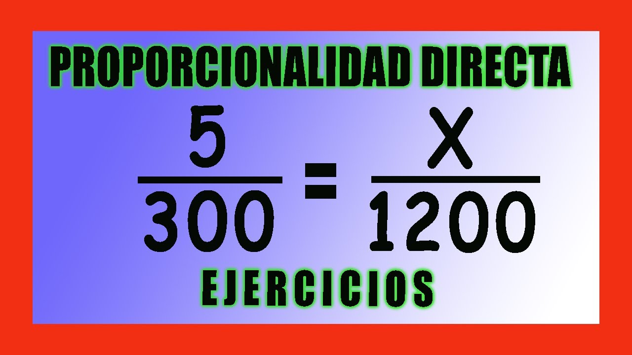 ✅👉 Proporcionalidad Directa Problemas