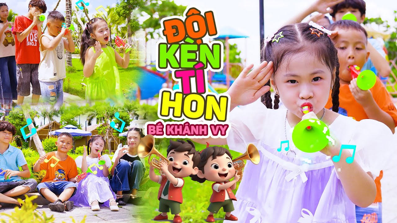 Te tò te đây là ban kèn hơi ♫ ĐỘI KÈN TÍ HON - BÉ KHÁNH VY || Ca Nhạc Thiếu Nhi Mầm Chồi Lá Sôi Động