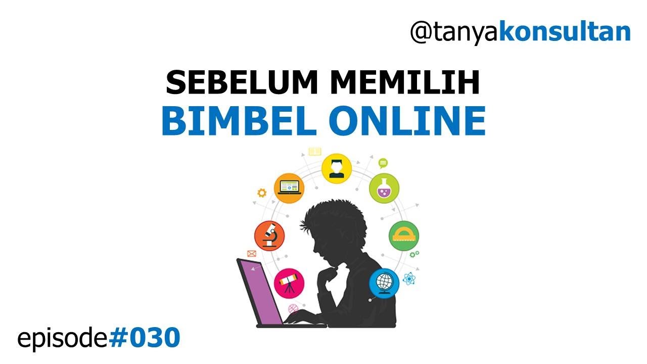 #30 Bimbel Online vs Offline