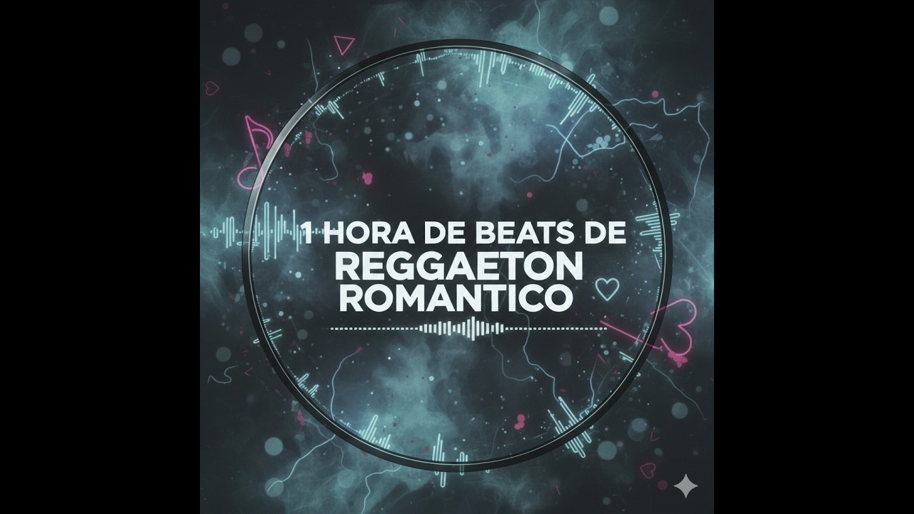 1 HORA de Beats de Reggaeton Romántico 2026