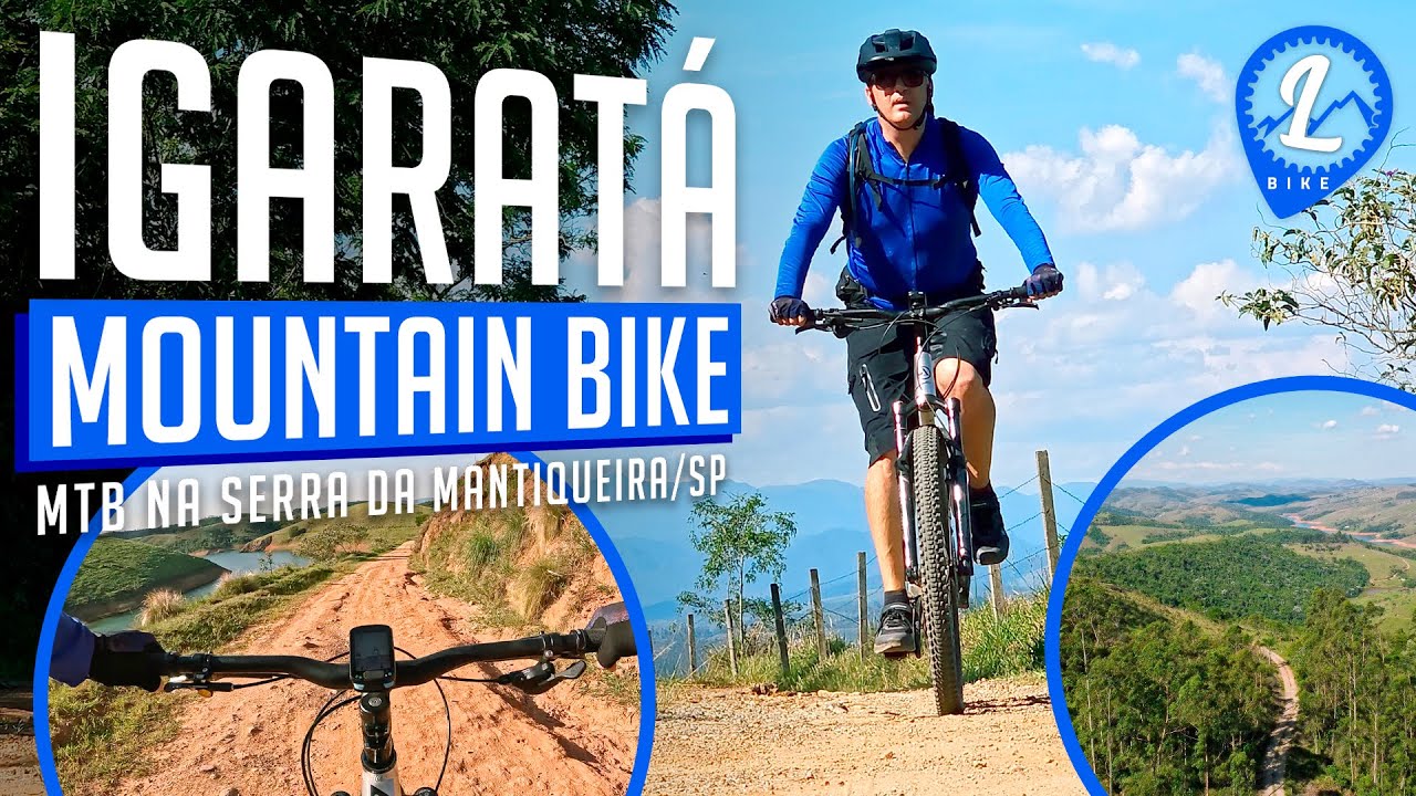 Pedal por IGARATÁ | Trilha do mountain bike na Serra da Mantiqueira/SP