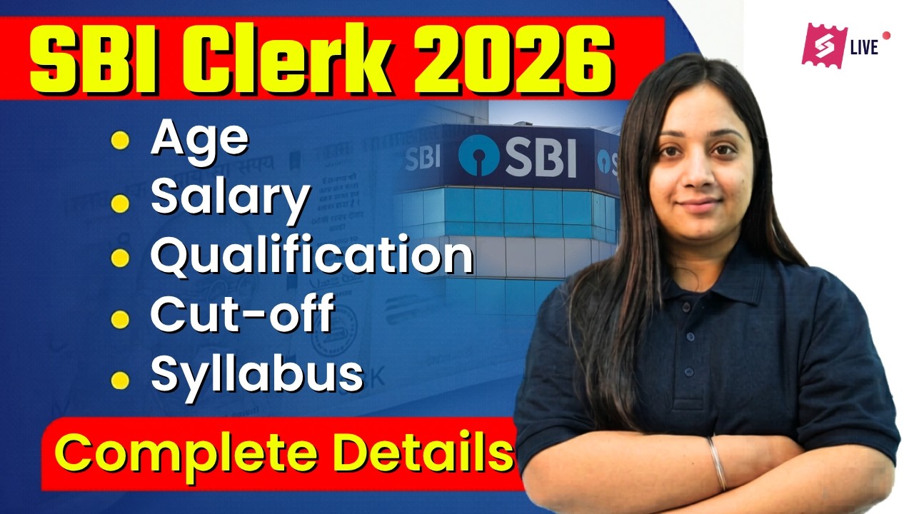 SBI Clerk Notification 2026 | SBI Clerk Salary, Syllabus 2026, Exam Pattern, Vacancy | Full Details