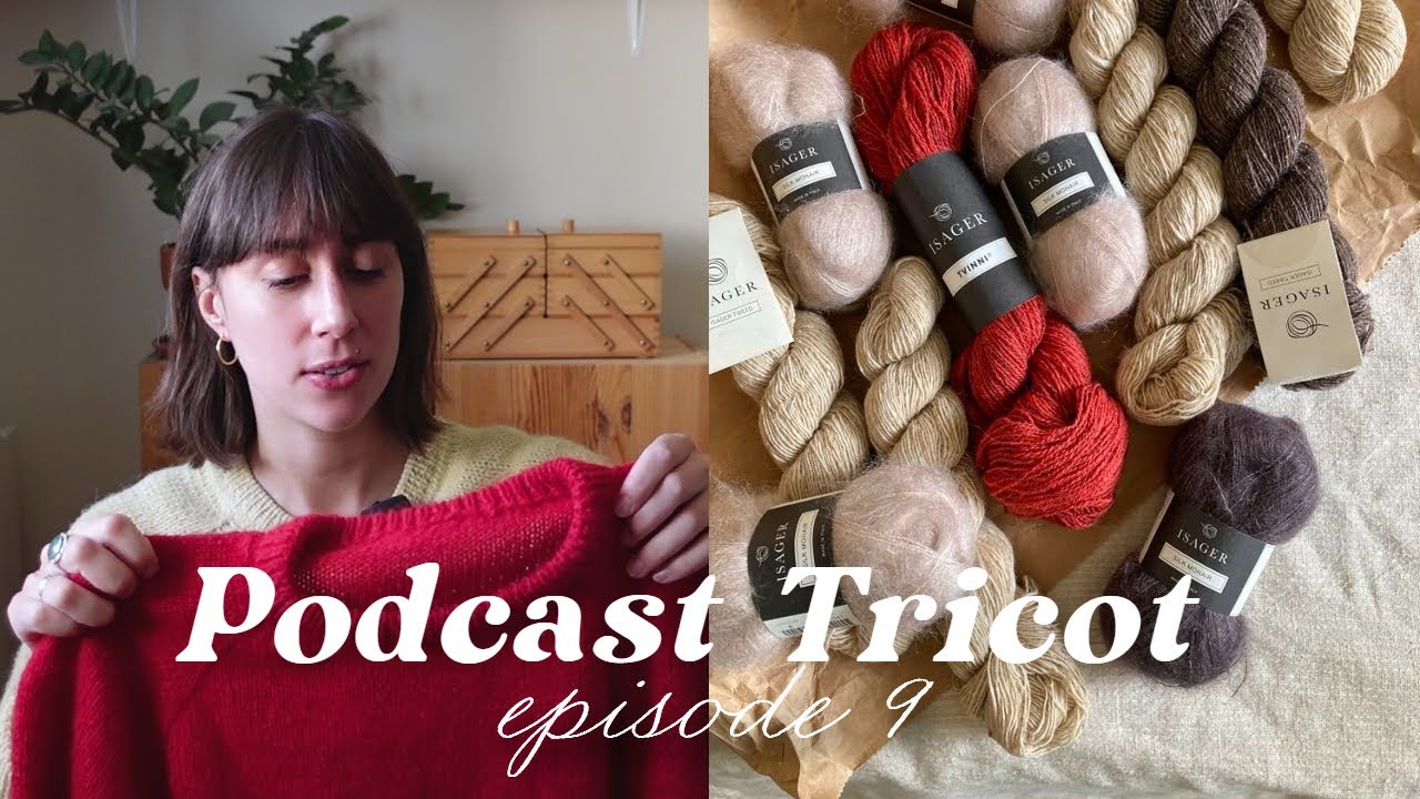 podcast tricot 9 - les projets d'automne, monday sweater, pressed flower shawl, alex scarf & co
