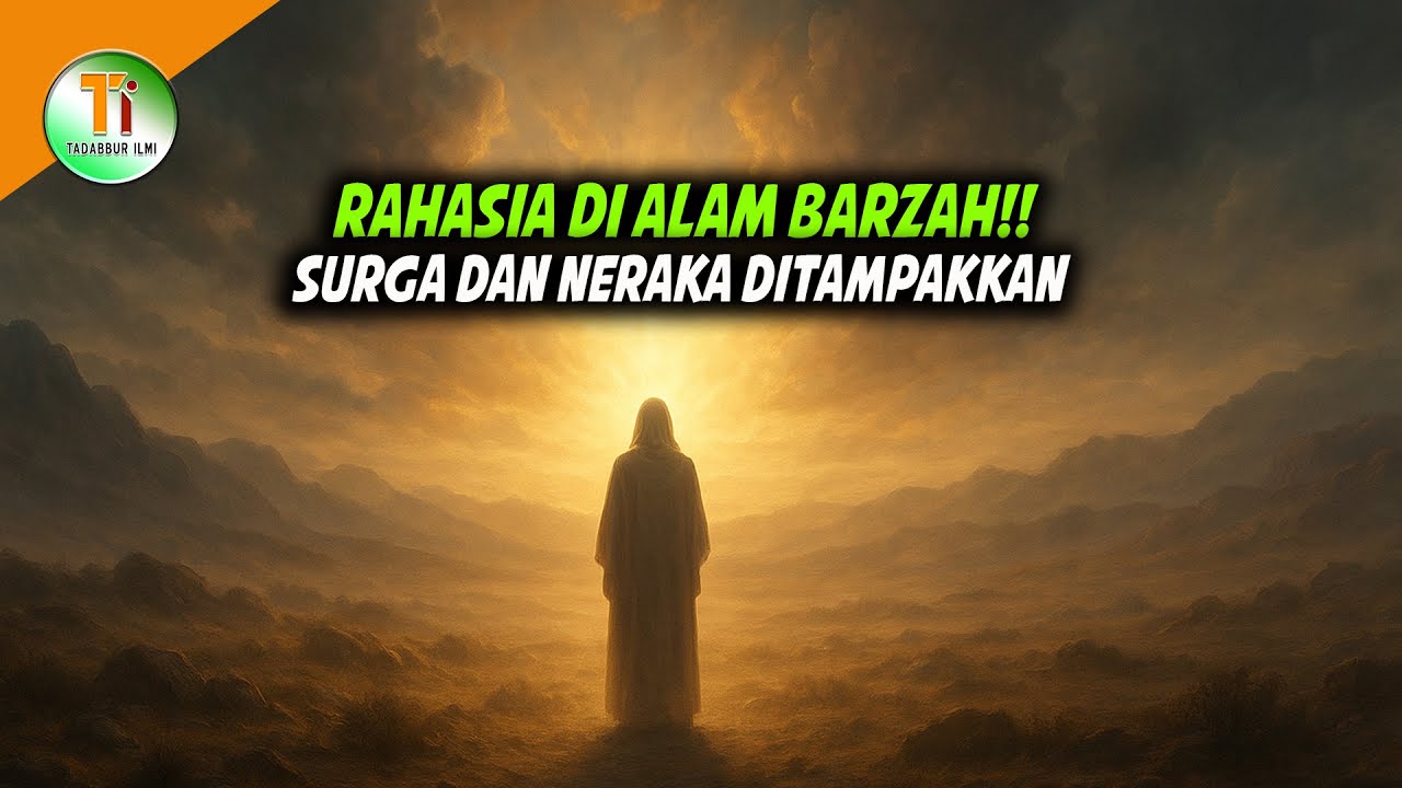 Pertanyaan Besar Terjawab! Apa yang Sebenarnya Diperlihatkan di Alam Barzah?