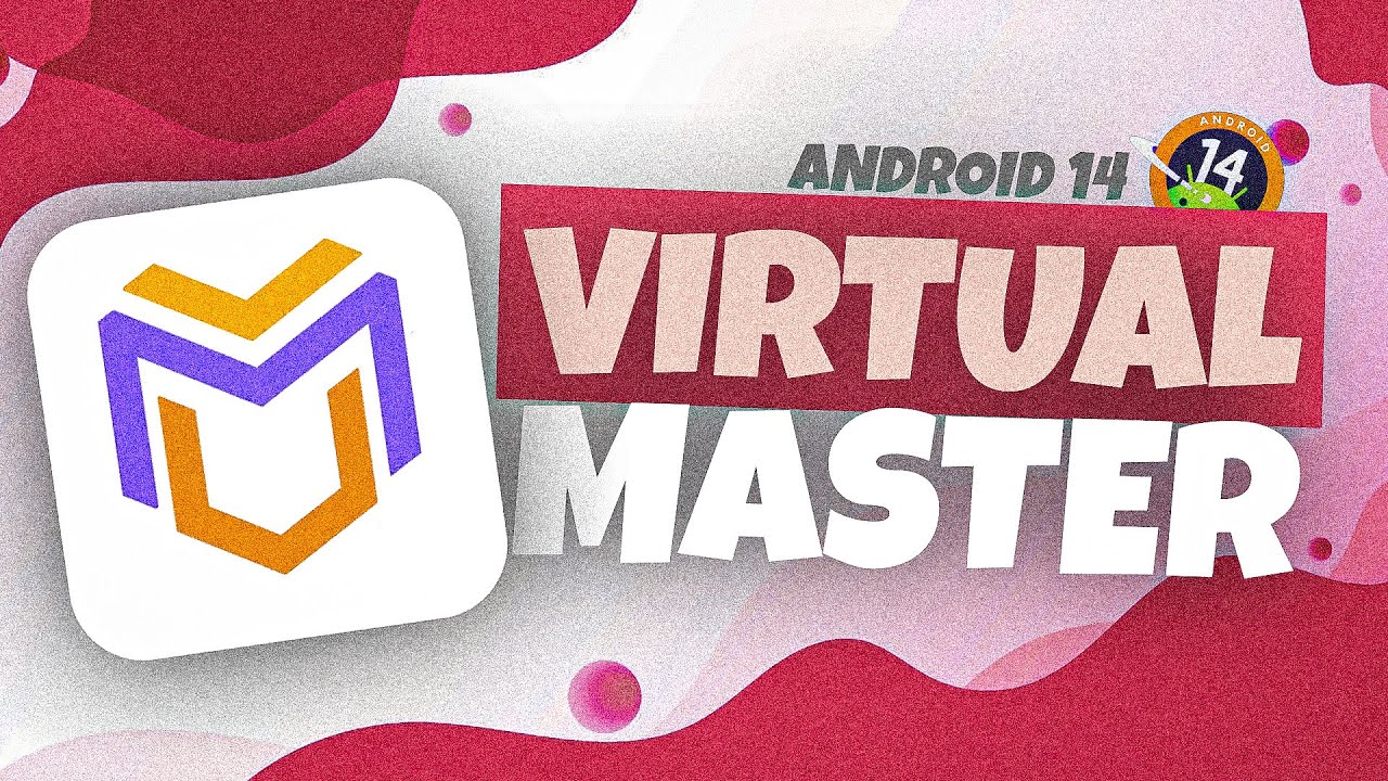 Virtual Master On Android 14