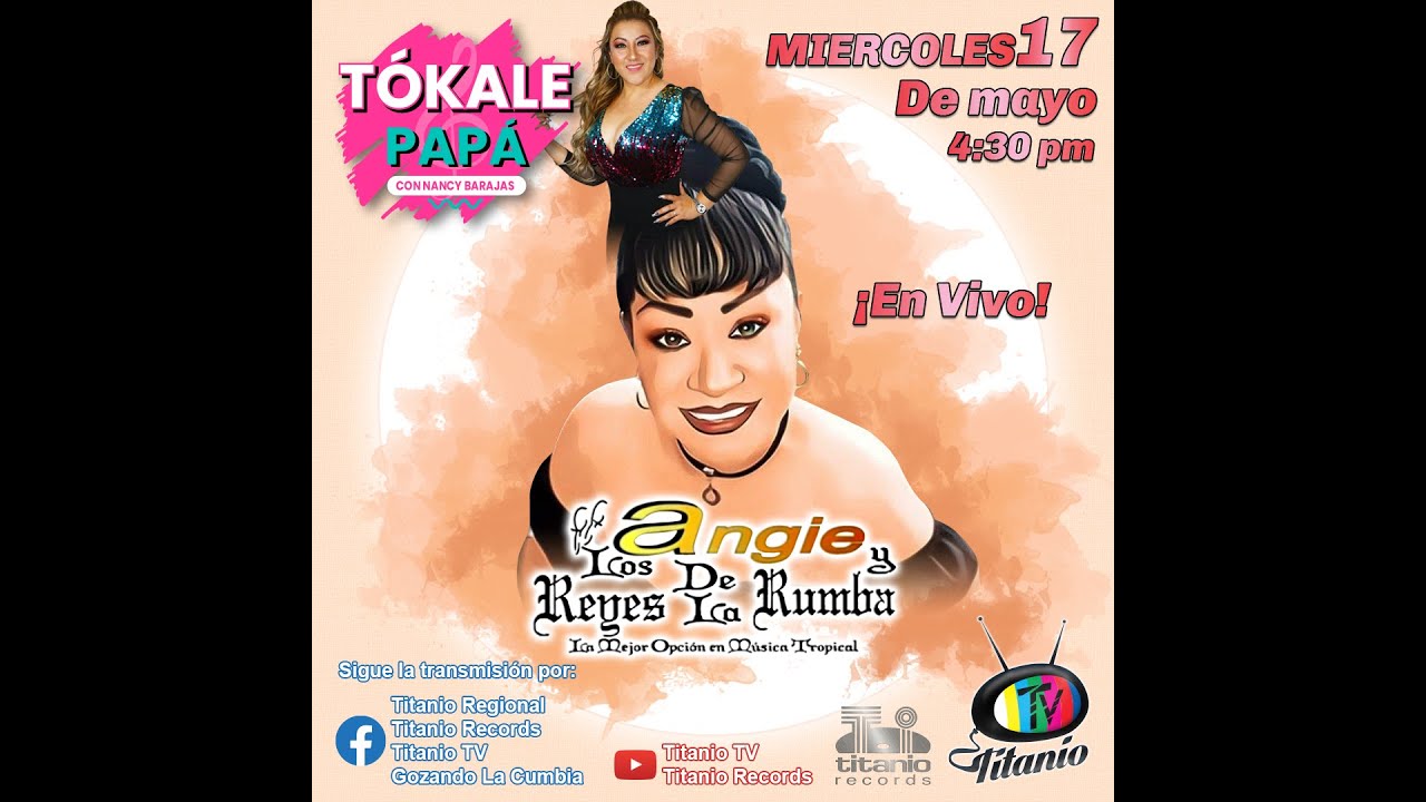 Angie Y Sus Reyes De La Rumba en Tókale Papá (Titanio Tv)