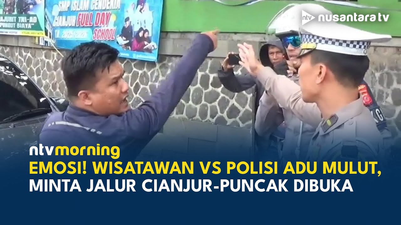 Emosi Memuncak! Wisatawan Ngamuk Gegara Jalur Cianjur-Puncak Ditutup | NTV MORNING