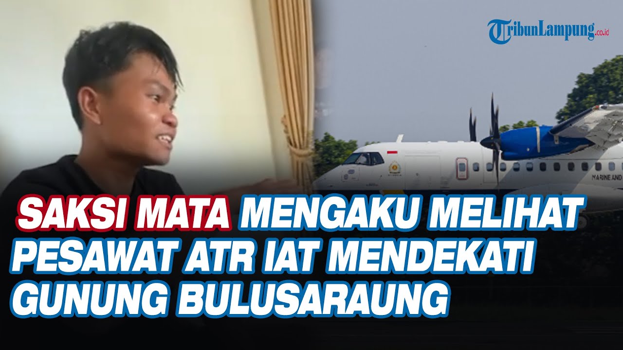 Saksi Mata Mengaku Melihat Pesawat ATR IAT Mendekati Gunung Bulusaraung